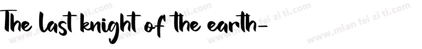 The last knight of the earth字体转换